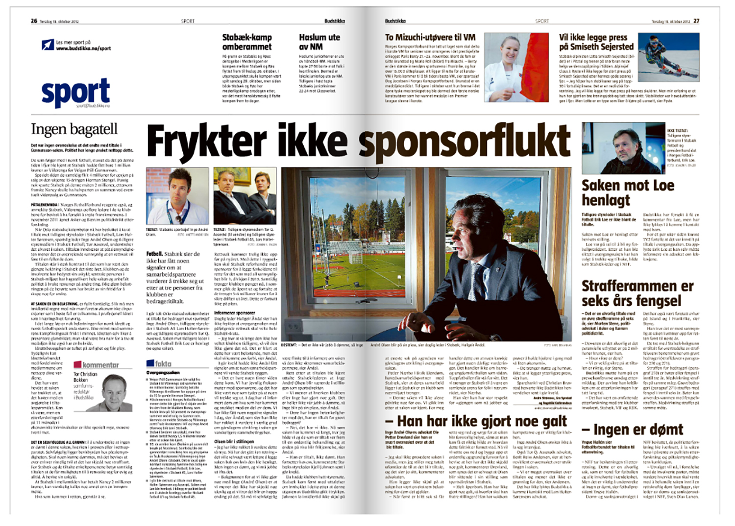 Tre ledere fra Stabæk ble tiltalt for grovt bedrageri 17. oktober 2012, men sponsorene hadde ingen planer om å trekke seg fra samarbeid med klubben.